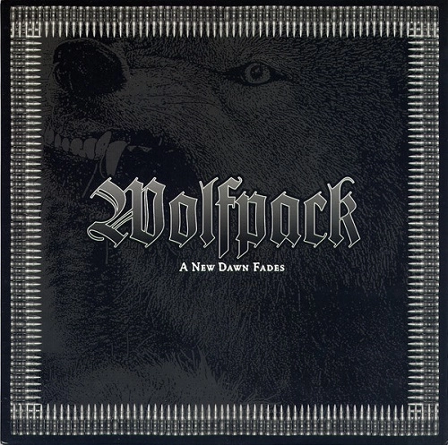 WOLFPACK / ウルフパック / NEW DAWN FADES