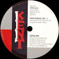 LITTLE ANN / WHAT SHOULD I DO+WHO ARE YOU TRYING TO FOO