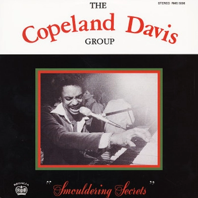 COPELAND DAVIS GROUP / コープランド・デイヴィス・グループ / SMOULDERING SECRETS