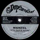 MANZEL / マンゼル / IT'S OVER NOW