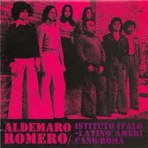 ALDEMARO ROMERO / アルデマーロ・ロメロ / ISTITUTO ITALO-LATINO AMERIC