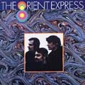 THE ORIENT EXPRESS / ORIENT EXPRESS