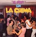 LA CREMA / ラ・クレーマ / EL PARTY