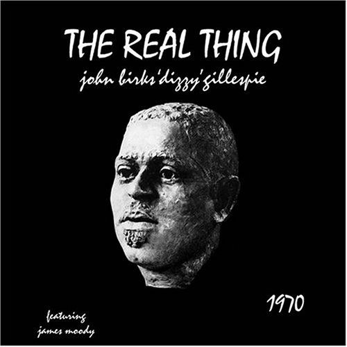 DIZZY GILLESPIE / ディジー・ガレスピー / THE REAL THING / REAL THING