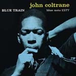 JOHN COLTRANE / ジョン・コルトレーン / BLUE TRAIN (MONO/200G)