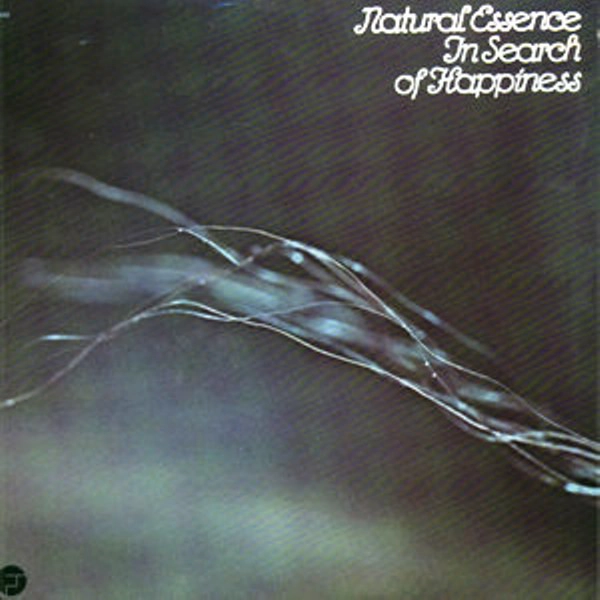 NATURAL ESSENCE / ナチュラル・エッセンス / IN SEARCH OF HAPPINESS
