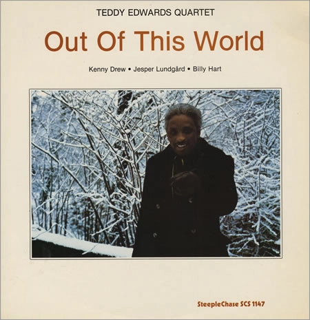 TEDDY EDWARDS / テディ・エドワーズ / OUT OF THIS WORLD