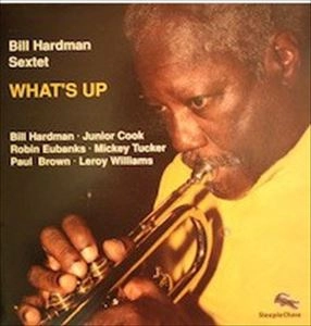 BILL HARDMAN / WHAT'S UP