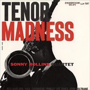 SONNY ROLLINS / ソニー・ロリンズ / TENOR MADNESS (45RPM / TENOR MADNESS (45RPM2LP)