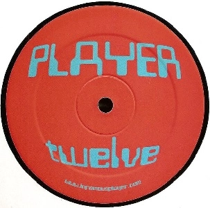 PLAYER (UK TECHNO) / PLAYER 12