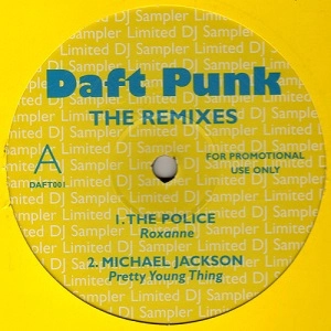 DAFT PUNK / ダフト・パンク / REMIXES