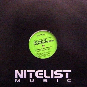 NITE SYSTEM / GET BACK TO THE UNDERGROUND