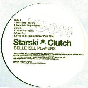 STARSKI AND CLUTCH / BELLE ISLE PLAYERS