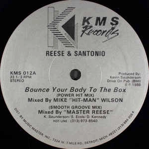 REESE & SANTONIO / BOUNCE YOUR BODY TO THE BOX