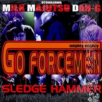 GO FORCEMEN / ゴーフォースメン / ＳＬＥＤＧＥ　ＨＡＭＭＥＲ