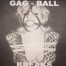D-STYLES / GAG-BALL BREAKS