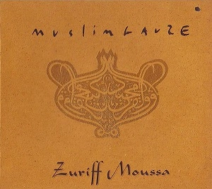 MUSLIMGAUZE / ムスリムガーゼ / ZURIFF MOUSSA