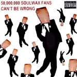 2 MANY DJ'S / トゥー・メニイ・ディージェイズ / 50000000 SOULWAX FANS CAN'T BE WRONG