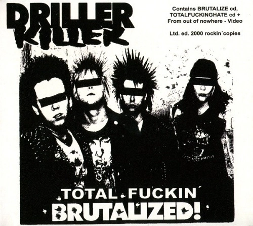 DRILLER KILLER / TOTAL FUCKING BRUTALIZED