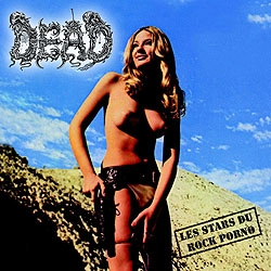 DEAD / デッド / レス・スタ－ズ・ダ・ロツク・ポルノ
