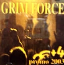 GRIM FORCE / グリム・フォース / プロモ2003＋4