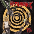 VITAMIN X / BAD TRIP