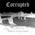 CORRUPTED / SE HACE POR LOS SUENOS ASESINOS