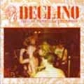 DECLINO / デクリーノ / 1982-85 COME UNA PROMESSA