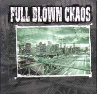 FULL BLOWN CHAOS / フル・ブラウン・カオス / FULL BLOWN CHAOS
