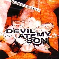 DEVIL ATE MY SON / デヴィルエイトマイサン / EYES OF A DEAD MAN