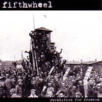 FIFTHWHEEL / フィフスウィール / REVORUTION FOR FREEDOM