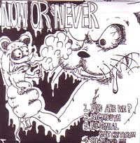 NOW OR NEVER / ナウオアネヴァー / ２ｎｄＤＥＭＯ