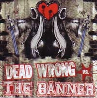 DEAD WRONG:BANNER / デッドロング:バーナー / DEAD WRONG:BANNER