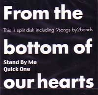 STAND BY ME QUICK ONE / スタンドバイミー:クイックワン / ＦＲＯＭ　ＴＨＥ　ＢＯＴＴＯＭ　ＯＦ　Ｏ