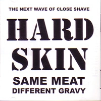 HARD SKIN / ハードスキン / ＳＡＭＥＭＥＡＴＤＥＩＦＦＥＲＥＮＴ