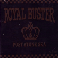ROYAL BUSTER / ロイヤルバスター / ＰＯＳＴ２ＴＯＮＥＳＫＡ
