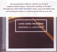 LIFE LONG TRAGEDY / ライフ・ロング・トラジェディ / DESTINED FOR ANYTHING