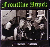 FRONTLINE ATTACK / フロントライン・アタック / MINDLESS VIOLENCE