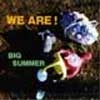 WEARE! / BIG SUMMER