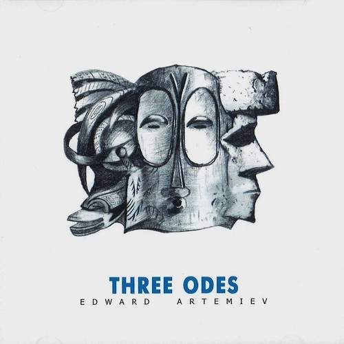 EDWARD ARTEMIEV / エデュアルド・アルテミエフ / THREE ODES