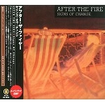 AFTER THE FIRE / アフター・ザ・ファイアー / サインズ・オブ・チェンジ