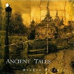 ANCIENT TALES / エイシェント・テールズ / BROKEN PICTURES