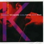 KIYOSHI KITAGAWA / 北川潔 / ANCESTRY
