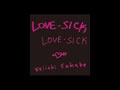 KEIICHI SOKABE / 曽我部恵一 / ＬＯＶＥ　ＳＩＣＫ