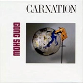 CARNATION / カーネーション / ＧＯＮＧ　ＳＨＯＷ（再発）