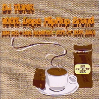 DJ TONK / １００％　ＤＯＰＥ　ＨＩＰＨＯＰ　ＢＲＥ