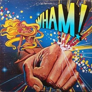 WHAM (ROCK form NASHVILLE) / WHAM!