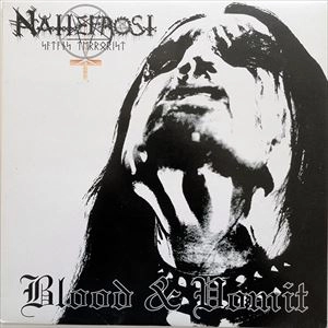 NATTEFROST / ナッテフォレスト / BLOOD & VOMIT