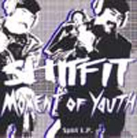 SHITFIT:MOMENT OF YOUTH / シットフィット：モーメントオブユース / SHITFIT:MOMENT OF YOUTH