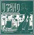 U SPAN D / ユースパンディー / ＬＩＦＥ　ＴＩＭＥ　ＦＲＩＥＮＤＳＨＩＰ